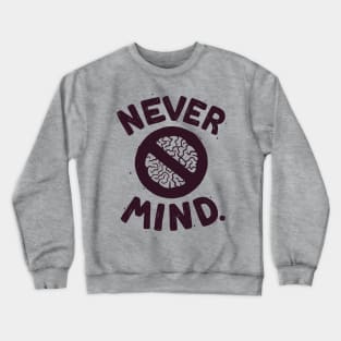 NEVER M/ND Crewneck Sweatshirt